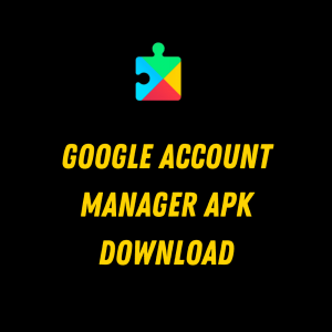 Google Account Manager Apk
