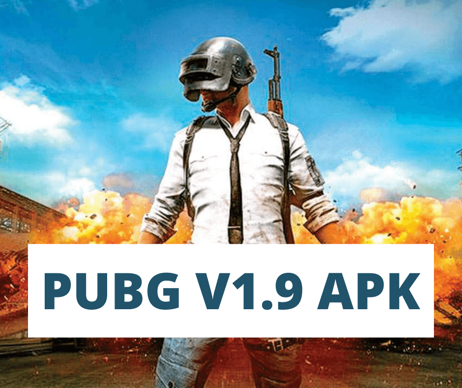 Pubg V1.9 Apk Download For Android (update)
